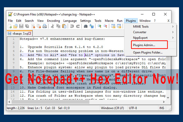 Download the installer for Notepad++ 64-bit Hex Editor from the official website.
Open the installer file and follow the instructions on the screen.