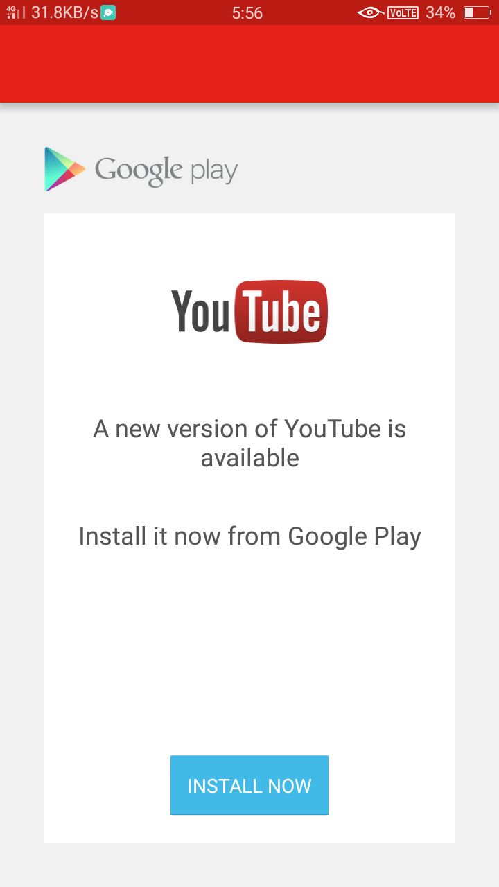 Install the latest version of the YouTube app from the play store.