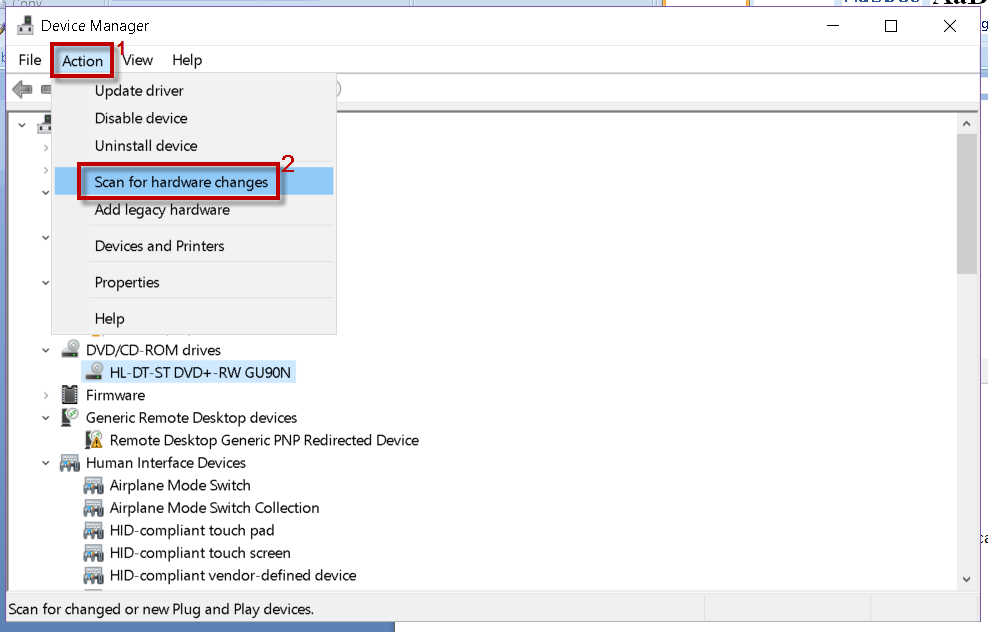 Right-click on the Device Manager app and select Scan for hardware changes from the context menu.